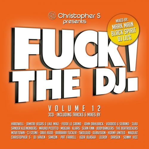 Fuck The DJ Vol.12
